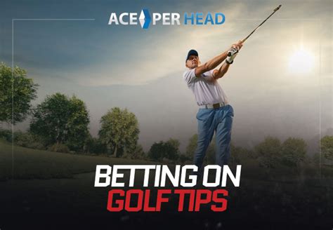 Golf Betting Tips & Predictions .